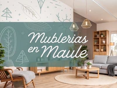 Mueblerías en Maule